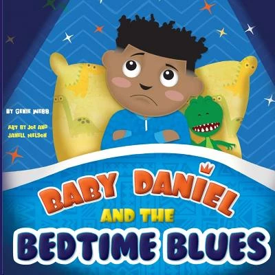 Baby Daniel and the Bedtime Blues — children's bedtime book for bulk orders by pediatric offices and family clinics